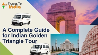A Complete Guide for Indian Golden Triangle Tour