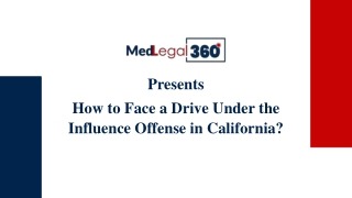 How to Face a Drive Under the Influence Offense in California? Know it or Lose O