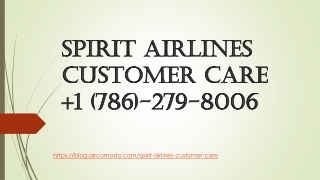 Spirit Airlines Customer Care   1 (786)-279-8006