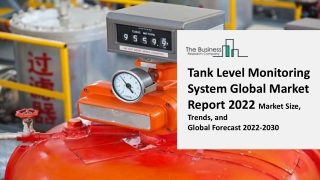 Tank Level Monitoring System Market By Product Type, By Component, By Technology, By Application, End User, By Region An