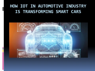 How IoT In Automotive Industry Is Transforming Smart Cars