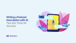 Writing a Podcast Description with AI_ Tips and Tricks for Success