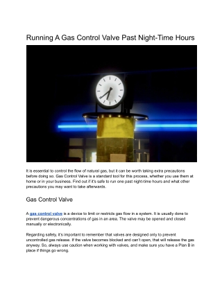 Running a Gas Control Valve Past Night-Time Hours