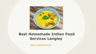 Best Homemade Indian Food Services Langley