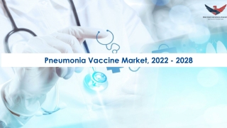 Pneumonia Vaccine Market Research Insights 2022-28