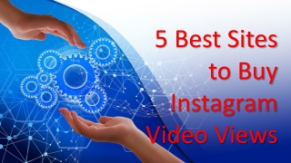 5 Best Sites to buy Instagram video views