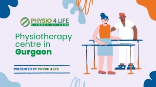 Physio 4 Life is the best physiotherapy centre in Gurgaon