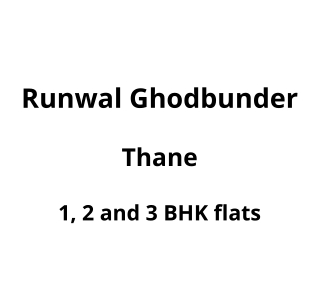 Runwal Ghodbunder Thane | E-Brochure