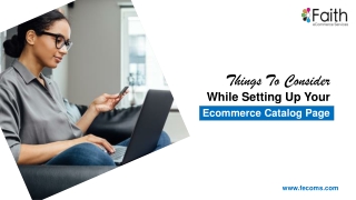 Things To Consider While Setting Up Your Ecommerce Catalog Page