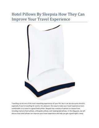 Hotel Pillows By Sleepsia How They Can Improve Your Travel Experience( 16-11-2022)
