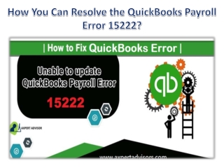 How You Can Resolve the QuickBooks Payroll Error 15222?
