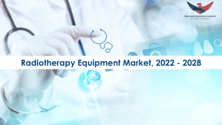 Radiotherapy Equipment Market Regional Outlook 2022