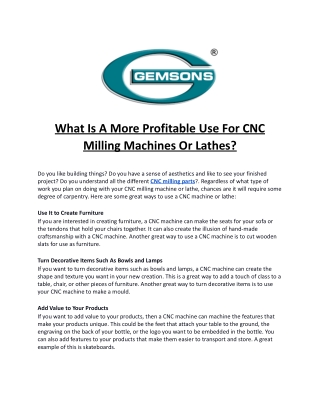 What Is A More Profitable Use For CNC Milling Machines Or Lathes?