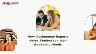 How Assignment Experts Helps Student for their Academic Needs