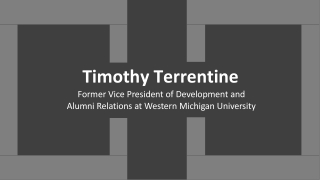 Timothy Terrentine - A Visionary and Determined Leader