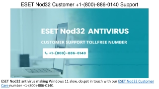 ESET Nod32 Customer  1(800) 886 0140 Care