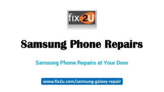 Samsung Phone Repairs at Your Door