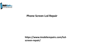 Phone Screen Lcd Repair Imobilerepairs.com.....
