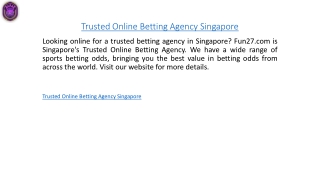 Trusted Online Betting Agency Singapore  Fun27.com