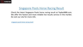 Singapore Pools Horse Racing Result  Topbet888.com