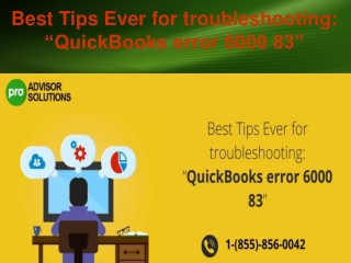 Best Tips Ever for troubleshooting QuickBooks error 6000 83