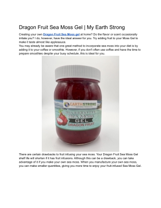 Dragon Fruit Sea Moss Gel _ My Earth Strong