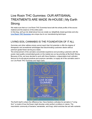 Live Rosin THC Gummies_ OUR ARTISANAL TREATMENTS ARE MADE IN-HOUSE _ My Earth Strong