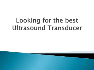 Looking-for-the-best-Ultrasound-Transducer