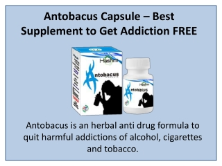 Antobacus Capsule Helps to Cut Cravings for Alcohol