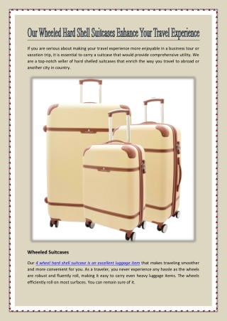 Our Wheeled Hard Shell Suitcases Enhance Your Travel Experience