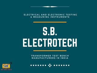 Make the best choice of Transformer Test Bench from S.B.ELECTROTECH!