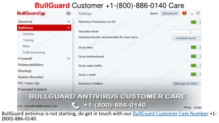 BullGuard Customer  1(800) 886 0140 Care