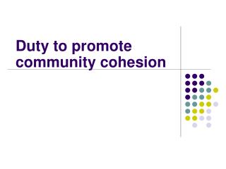 Duty to promote community cohesion