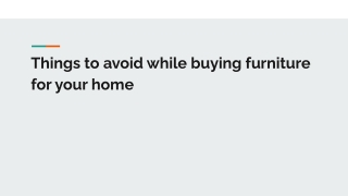 Things to avoid while buying furniture for your home