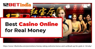12 Bet India- The best casino online for real money