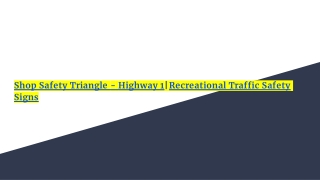 Shop Safety Triangle - Highway 1_Recreational Traffic Safety Signs