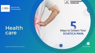 5 ways to lessen your Sciatica Pain