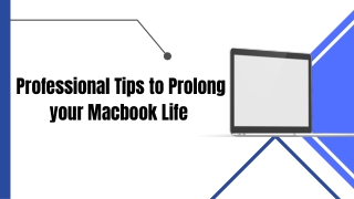 Professional Tips to Prolong your Macbook Life | IXpertservice