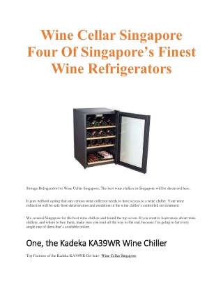 Wine Cellar Singapore Four Of Singapore’s Finest Wine Refrigerators