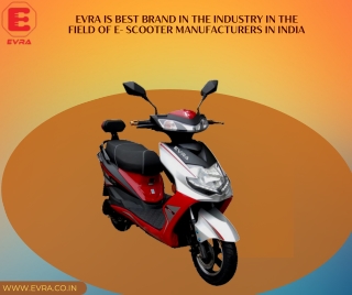Evra is Best Brand in the Industry in the Field of E- Scooter Manufacturers in India