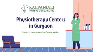 Leading Physiotherapy Centers in Gurgaon