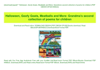 [download] [epub]^^ Halloween  Goofy Goats  Meatballs and More Grandma's second collection of poems for children {PDF EB