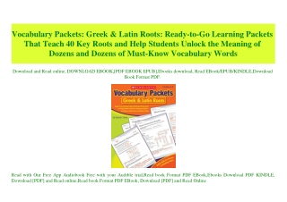 (READ-PDF!) Vocabulary Packets Greek & Latin Roots Ready-to-Go Learning Packets That Teach 40 Key Roots and Help Student