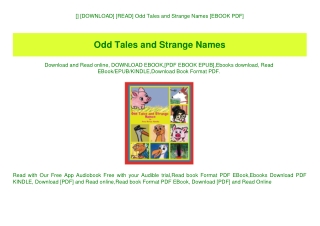 [] [DOWNLOAD] [READ] Odd Tales and Strange Names [EBOOK PDF]