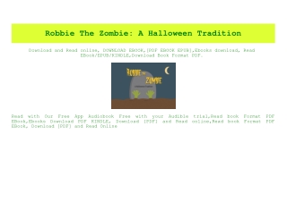 (READ)^ Robbie The Zombie A Halloween Tradition eBook PDF