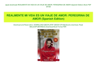 {epub download} REALMENTE MI VIDA ES UN VIAJE DE AMOR PEREGRINA DE AMOR (Spanish Edition) Book PDF EPUB