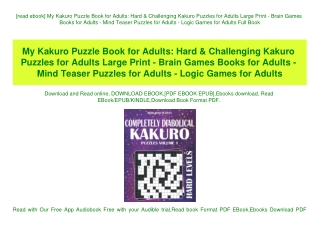 [read ebook] My Kakuro Puzzle Book for Adults Hard & Challenging Kakuro Puzzles for Adults Large Print - Brain Games Boo
