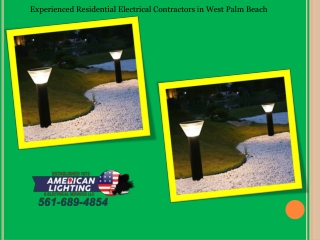 Experienced Residential Electrical Contractors in West Palm Beach
