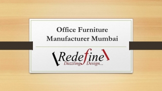 Office Furniture Manufacturer Mumbai