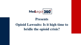 Opioid Lawsuits: Is it high time to bridle the opioid crisis?